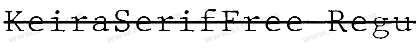 KeiraSerifFree Regul字体转换